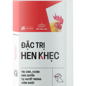 ĐẶC TRỊ HEN KHẸC - Trị CRD, CCRD, hen suyễn, tụ huyết trùng, viêm ruột, viêm phổi
